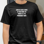 Love is Like a Fart T-Shirt
