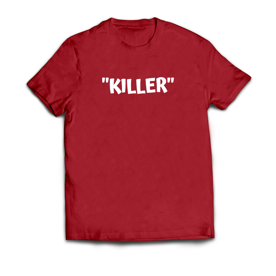 Killer Quote T-Shirt